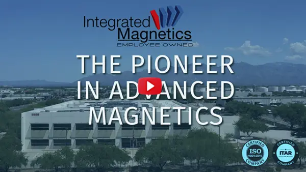 Integrated Magnetics - The Pioneer in Advanced Magnetics